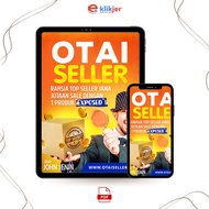 Ebook Otai Seller - Rahsia Top Seller Jana Sales Jutaan RInggit Dengan Hanya 1 Produk