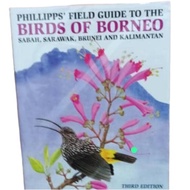 Sabah Book: Phillip's Field Guide To The Birds of Borneo Sabah, Sarawak, Brunei and Kalimantan