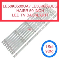 LE50K6500UA / LE50K6600UG HAIER 50 INCH LED TV BACKLIGHT 50” LE50K6500 LE50K6600 LE50K6500U LE50K660