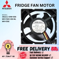 MITSUBISHI FRIDGE FAN MOTOR MR-F25E / 3612JL-04W-S56/ MR-F30C-OB-ML Ready Stock