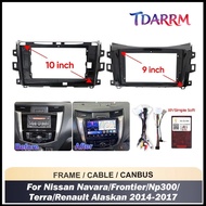 9/10.1Inch  FOr NISSAN NAVARA/Frontier/NP300 2014-2017 LHD/RHD Car Multimedia Radio Frame Fascia Pan