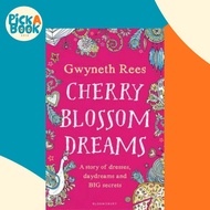 [100% Original Books] - Cherry Blossom Dreams by Gwyneth Rees (UK edition, paperback)