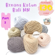 KATUN (Part 3) BALI Cotton YARN Knitting YARN - CROCHET YARN