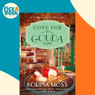 [100% Original Books] - Gone for Gouda - A Cheese Shop Mystery by Korina Moss (UK edition, paperback