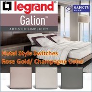 Legrand Galion Designer Switches and Socket/ Singapore Safety Marked/ Rose Gold/ Champagne Hotel Style Switches