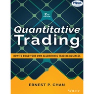 Quantitative Trading - How To Build Your Own Algorithmic Trading Business 2nd Edition - Ernest P. Ch