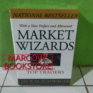 Market Wizard Interviews with Top Traders by Jack Schwager