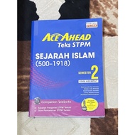 ACE AHEAD STPM SEJARAH ISLAM SEMESTER 2 EDISI KEEMPAT (Used)