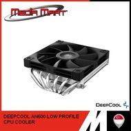 DEEPCOOL AN600 LOW  PROFILE COOLER