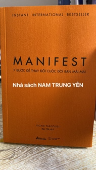 Sách MANIFEST - 7 Bước Để Thay Đổi Cuộc Đời Bạn Mãi Mãi - Roxie Nafousi