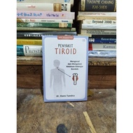 Thyroid Diseases: Getting to Know and Treat Goiter Disorders - dr. Hans Tandra