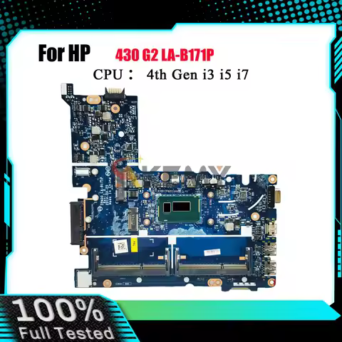 LA-B171P For HP ProBook 430 G2 Laptop Motherboard With i3 i5 i7 4th 5th Gen CPU 774515-001 798060-60