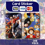 ONE PIECE - TOUCH N GO CARD / ATM CARD STICKER COVER, TNG CARD, BANK CARD