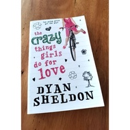 The Crazy Things Girls Do For Your Book By Dyan Sheldon