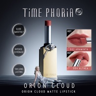 TIMEPHORIA-Orion Cloud Matte Lipstick Orion Cloud Matte Lipmatte blurred matte finish full coverage 