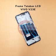 Vivo V23E LCD Middle Frame Stand