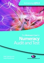 The Minimum Core for Numeracy: Audit and Test Mark Patmore