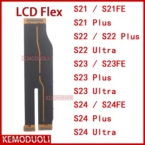 LCD Screen Connector Cable for Samsung Galaxy S22 S21 S23 S24 Plus Ultra Fe G998 S908 S918 S928 Disp