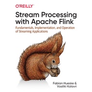 Stream Processing with Apache Flink: Fundamentals, Implementation, and Operations of Streaming Appli