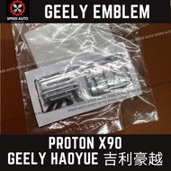 [READY STOCK] Geely Haoyue Proton X90 Original Emblem 吉利豪越
