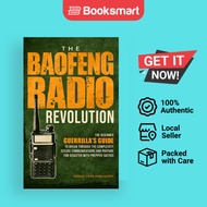 The Baofeng Radio Revolution - Hardcover - English - 9781963142044