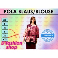 POLA BAJU BLAUS / BLOUSE