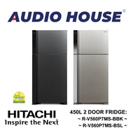 [BULKY] HITACHI R-V560P7MS-BBK / R-V560P7MS-BSL 450L 2 DOOR FRIDGE ***1 YEAR HITACHI WARRANTY***