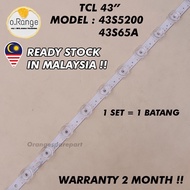 43S5200 / 43S65A TCL 43" LED TV BACKLIGHT(LAMPU TV) TCL 43 INCH LED TV BACKLIGHT