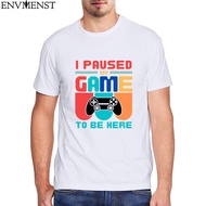 Cotton T-Shirt Funny Humor Video Game Printed Mens T Shirt Hight Quality Tops 100% I Paused My Game 