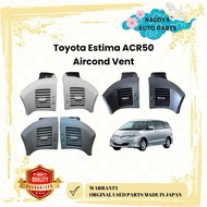 Toyota Estima ACR50 Aircond Vent