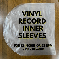 VINYL RECORD INNER SLEEVES FOR 12 INCHES OR 33 RPM VINYL RECORDS