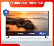 CHANGHONG 65 INCH U65H7A U65H7 SMART ANDROID TV 65 INCH 4K UHD