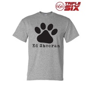 T-Shirt / T-Shirt - Ed Sheeran Paw