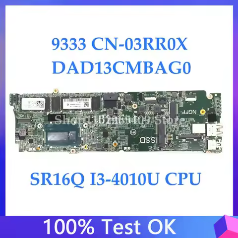 CN-03RR0X 03RR0X 3RR0X DAD13CMBAG0 Mainboard For Dell XPS 13 9333 Laptop Motherboard W/ SR16Q I3-401