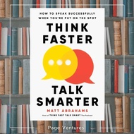 Think Faster, Talk Smarter by Matt Abrahams