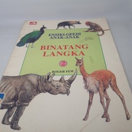 Buku Ensiklopedia Anak-anak Binatang Langka 