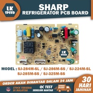 SJ-284M-SL SJ-286M-SS SJ-224M-SL SJ-285M-SS SJ-325M-SS SHARP REFRIGERATOR POWER BOARD FRIDGE  PCB BO