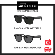 [TradeZone] [Instock] Ray-Ban Meta Wayfarer / Headliner Smart Glasses l Meta Glasses l Smart Glasses