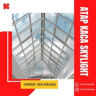 [PROMO] Atap Kaca Skylight Kaca Tempered
