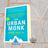 The urban monk : Eastern wisdom and modern hacks to stop time and find