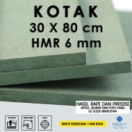 HIJAU 30 x 80 cm box - 6 mm HMR - HMR Board Green MDF Board/
