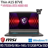 《MSI 微星》Thin A15 B7VE-031TW(15.6吋FHD/Ryzen 5 7535HS/8G+16G/512G SSD/RTX4050/特仕版)