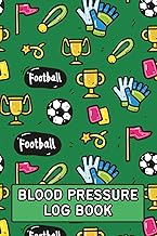 Blood Pressure Log Book: Mens Soccer Theme Weekly BP Journal, Daily 2 Year (104 weeks) Personal Trac