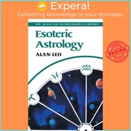 Esoteric Astrology by Alan Leo (US edition, paperback)