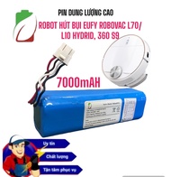 PIN ROBOT HÚT BỤI EUFY ANKER L70/L10 HYDRID( DUNG LƯỢNG 7000MAH LG/SAMSUNG BẢO HÀNH 9 THÁNG BẢNG NÂN
