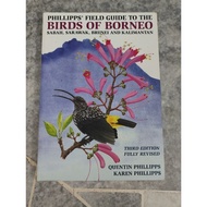 Birds of Borneo(Sabah, Sarawak, Brunei and Kalimantan)| Quentin Philllips & Karen Phillips