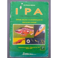 Buku IPA untuk Kelas 3 Caturwulan 3 SD Pendidikan Dasar Kurikulum SD 1994 Sesuai GBPP