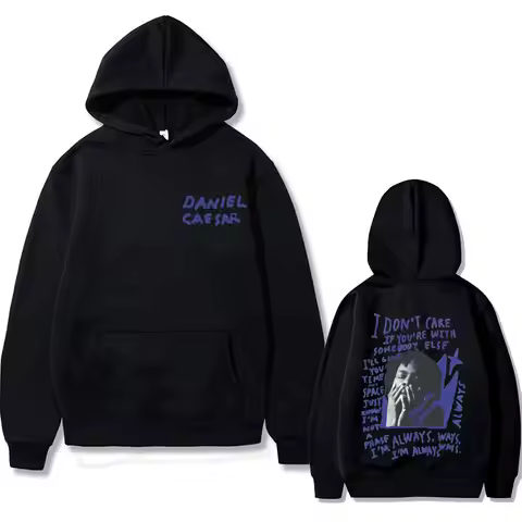 Daniel Caesar Never Enough Always Print Hoodie Men Women Hip Hop Fashion Oversized Sweatshirt Male C