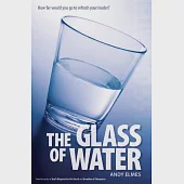 The Glass of Water: How Far Would You Go to Refresh Your Leader?