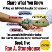 Share What You Know Rae A. Stonehouse